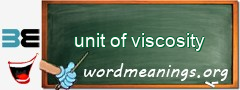 WordMeaning blackboard for unit of viscosity